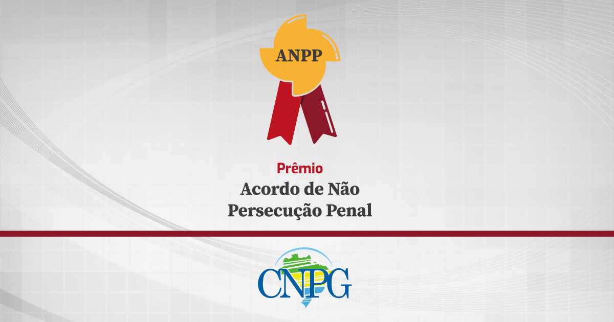 Projeto do MPPE recebe Prêmio Acordo de não Persecução Penal