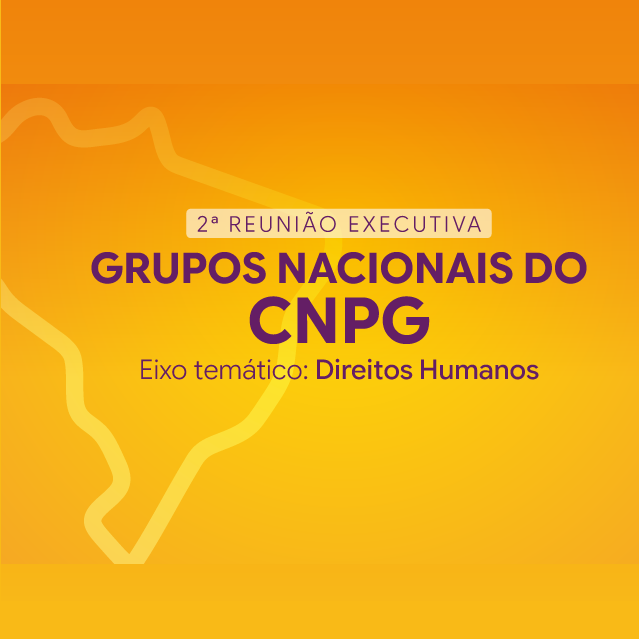 2ª Reunião Executiva dos Grupos Nacionais do Conselho Nacional dos Procuradores-Gerais (CNPG)
